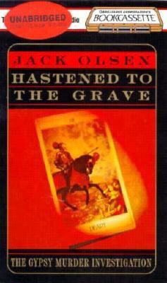 Hastened to the Grave 1567400574 Book Cover