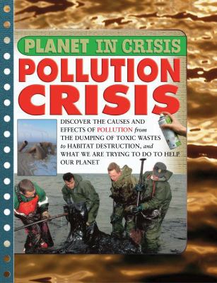 Pollution Crisis 1435852524 Book Cover