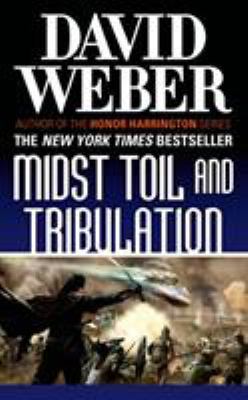 Midst Toil and Tribulation: A Novel in the Safe... 0765361264 Book Cover