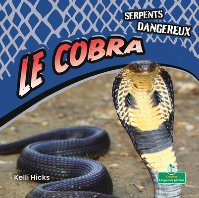 Le Cobra (Cobras) [French] 1039608698 Book Cover