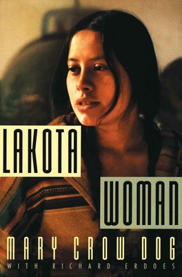 Lakota Woman 080219155X Book Cover