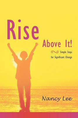 Rise Above It 1451577850 Book Cover