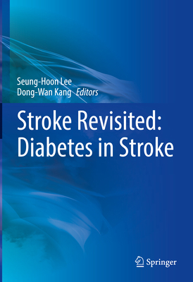 Stroke Revisited: Diabetes in Stroke 9811651221 Book Cover