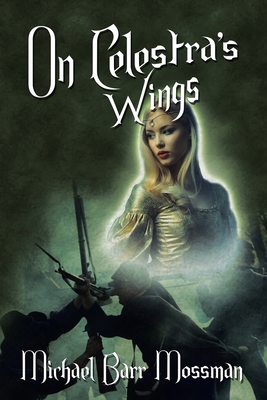 On Celestra's Wings 1728336740 Book Cover