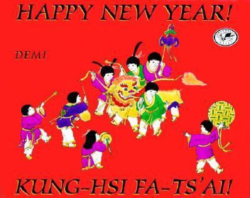Happy New Year: Kung-Hsi Fa-Ts'ai! 0613216768 Book Cover
