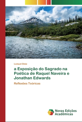 a Exposição do Sagrado na Poética de Raquel Nav... [Portuguese] 6200792801 Book Cover