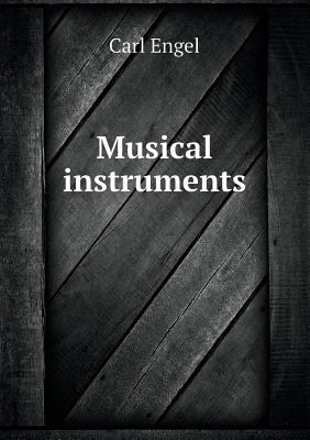 Musical instruments 5518590938 Book Cover