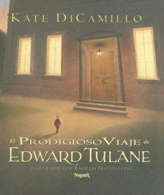 El Prodigioso Viaje de Edward Tulane [Spanish] 8427950365 Book Cover