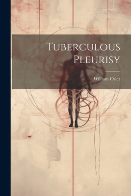 Tuberculous Pleurisy 1021246808 Book Cover