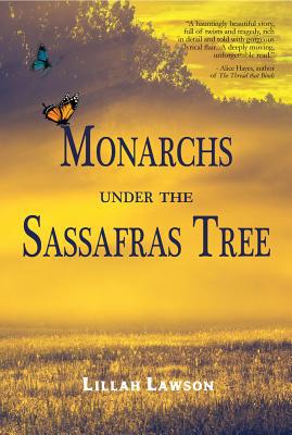 Monarchs Under the Sassafras Tree 194754828X Book Cover