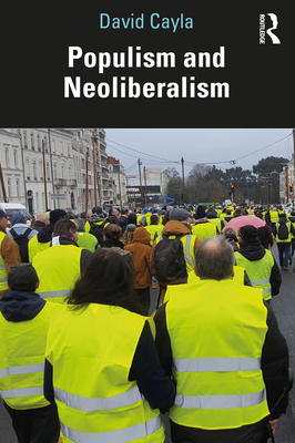 Populism and Neoliberalism 0367427702 Book Cover