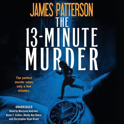 The 13-Minute Murder Lib/E: A Thriller 154915172X Book Cover