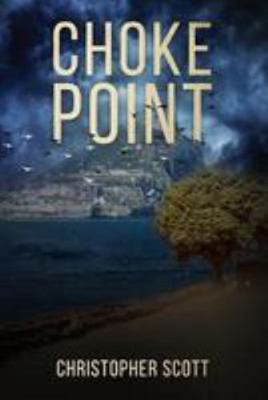 Choke Point 1544294662 Book Cover