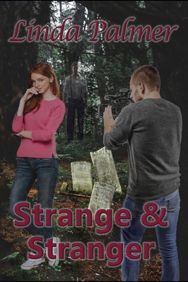 Strange and Stranger 1705873960 Book Cover
