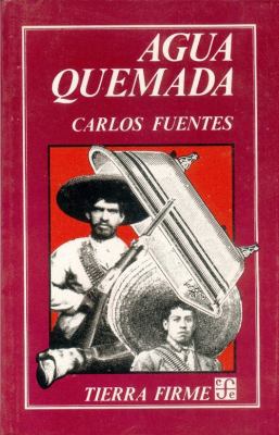 Agua Quemada: Cuarteto Narrativo [Spanish] 9681607147 Book Cover