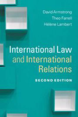 International Law and International Relations 0511894562 Book Cover