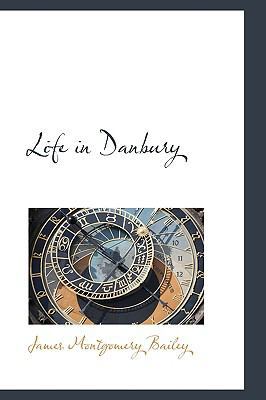 Life in Danbury 1103427482 Book Cover