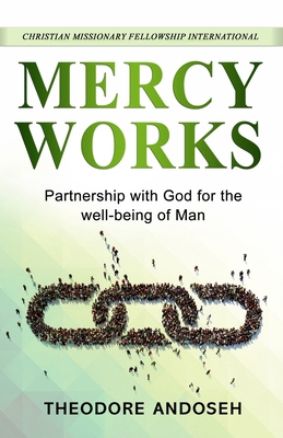 Mercy Works: Partnership with God for the well-... B0F7G59FTZ Book Cover