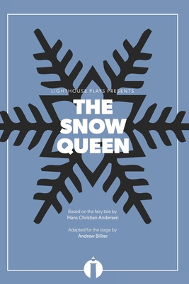 The Snow Queen (Lighthouse Plays) B0BDGH5J25 Book Cover