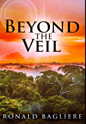 Beyond the Veil: Premium Hardcover Edition 1034226088 Book Cover