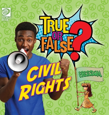 True or False? Civil Rights 0716654210 Book Cover