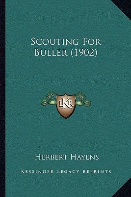 Scouting For Buller (1902) 1166194574 Book Cover