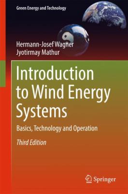 Introduction to Wind Energy Systems: Basics, Te... 3319688030 Book Cover