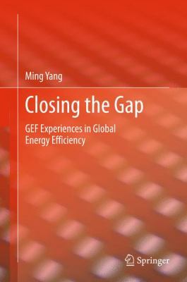 Closing the Gap: Gef Experiences in Global Ener... 1447145151 Book Cover