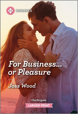 For Business...or Pleasure [Large Print] 1335470786 Book Cover