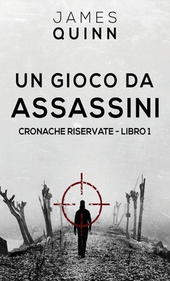 Un Gioco Da Assassini [Italian] 4824145805 Book Cover