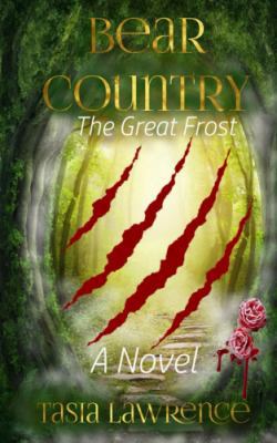 Bear Country: The Great Frost 0692854517 Book Cover