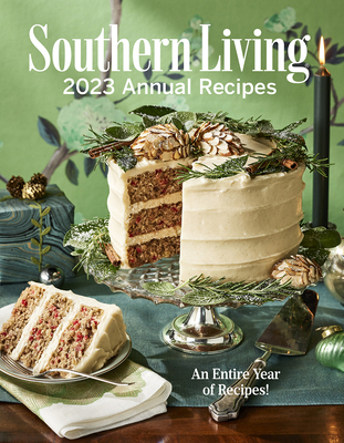 Southern Living 2023 Annual Recipes 141977252X Book Cover