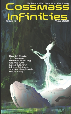Cossmass Infinities Issue 5: May 2021 B093WBR8RR Book Cover