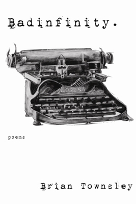 Badinfinity. 0615165303 Book Cover