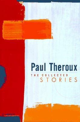 Theroux: Collected Stories 0670861278 Book Cover