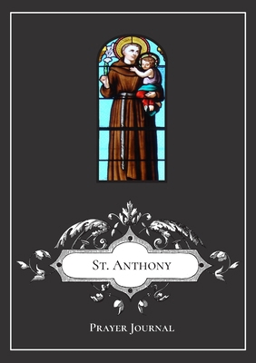 St. Anthony Prayer Journal 1716812542 Book Cover