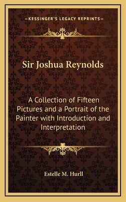 Sir Joshua Reynolds: A Collection of Fifteen Pi... 1163204897 Book Cover