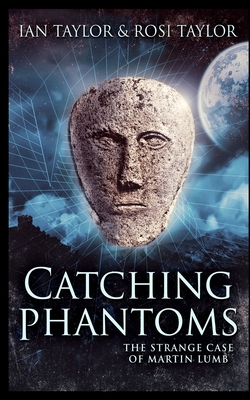 Catching Phantoms 1715411226 Book Cover