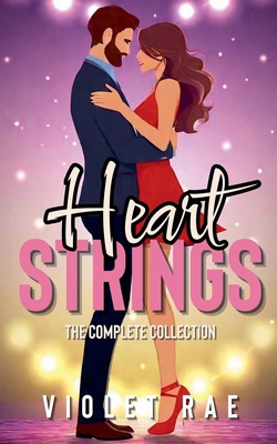 Heartstrings: The Complete Collection B0DWWCP8D2 Book Cover