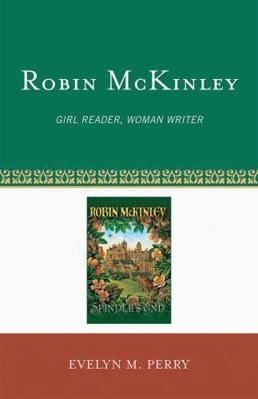 Robin McKinley: Girl Reader, Woman Writer 0810858193 Book Cover