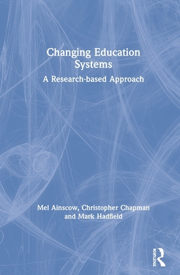 Changing Education Systems: A Research-based Ap... 0367221772 Book Cover