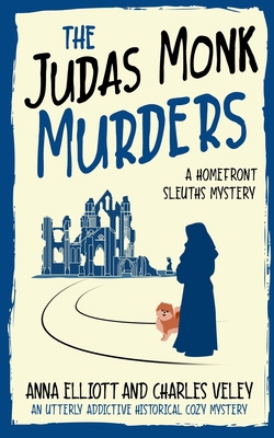 The Judas Monk Murders: A Homefront Sleuths Mys... B0F4QTTC9L Book Cover