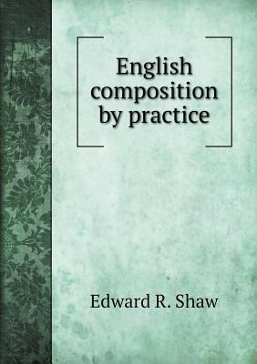 English composition by practice 5518805233 Book Cover