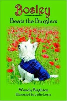 Bosley Beats the Burglars 142086436X Book Cover