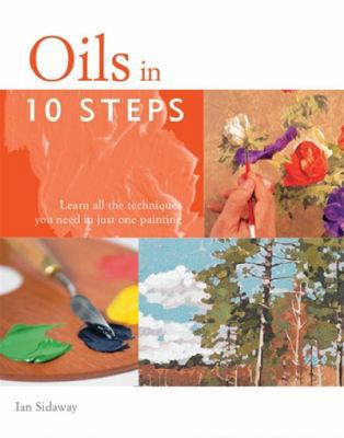 Oils in 10 Steps 0753722550 Book Cover