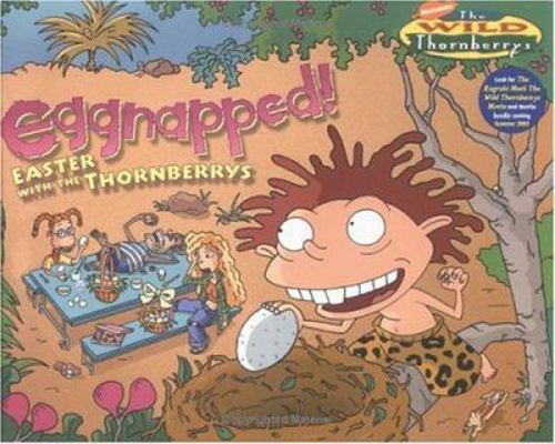 Eggnapped! : Easter with the Wild Thornberrys 0689852754 Book Cover