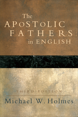 The Apostolic Fathers in English 0801031087 Book Cover