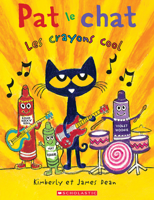 Pat Le Chat: Les Crayons Cool [French] 1443189588 Book Cover