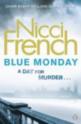 Blue Monday: A Frieda Klein Novel (1) 1405913002 Book Cover