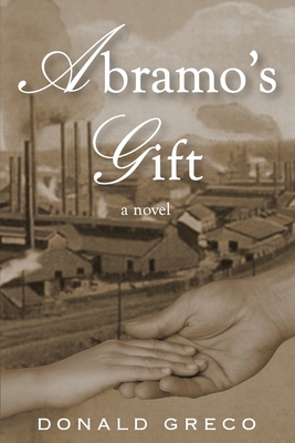 Abramo's Gift 1962561178 Book Cover
